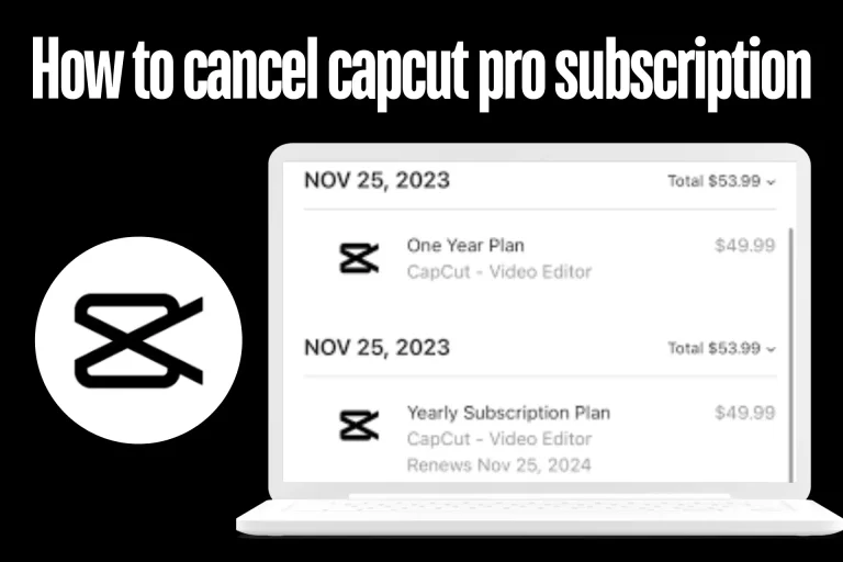 How to Cancel CapCut Pro Subscription